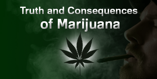 Resources on the Truth and Consequences of Marijuana