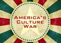 Culture War — Now More Than Ever