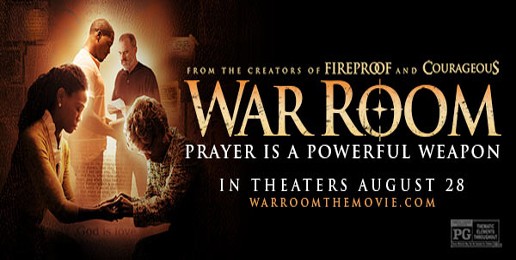 ‘War Room’ Is Better Than ‘Courageous’ and ‘Fireproof’