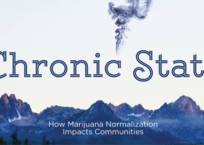 Marijuana: Fostering a Chronic State Marijuana: Fostering a Chronic State