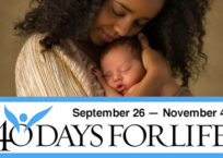 40 Days for Life: Praying for God’s Intervention to End Abortion 40 Days for Life: Praying for God’s Intervention to End Abortion