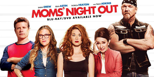 Moms’ Night Out: Another Must See Movie by the Erwin Brothers