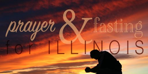 A Call for Prayer & Fasting for Illinois