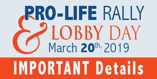 Important Details for Pro-Life Rally & Lobby Day