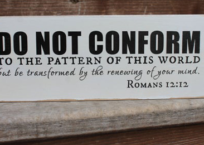 Forgetting the Command to Not Be Conformed to the World Forgetting the Command to Not Be Conformed to the World