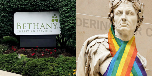 Bethany Christian Services Rendering God’s Children Unto Caesar and Homosexuals