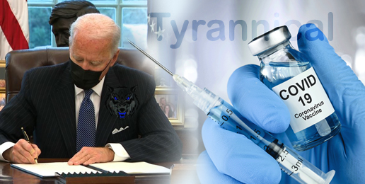 Executive Order Makes Biden Regime Lone Wolf in Tyrannical Vaccine Mandates