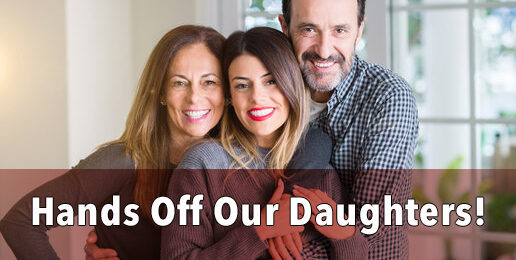 Hands Off Our Daughters!