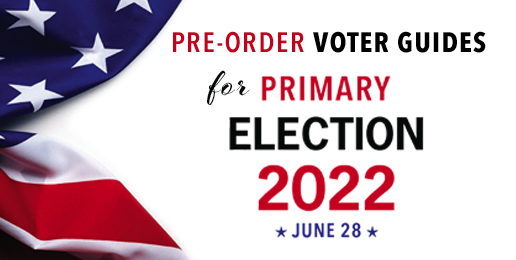 Pre-Order Your 2022 Voter Guides