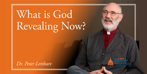 Dr. Leithart:<br>What Is God Revealing Now?