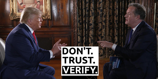 Donald Trump, the Media, and the Principle of ‘Don’t Trust, Verify’