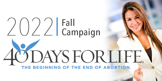 40 Days for Life: Praying for God’s Intervention