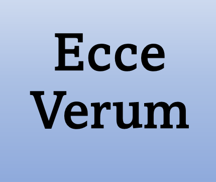 Ecce Verum Ecce Verum
