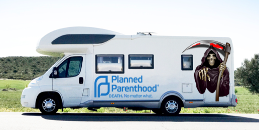 Planned Parenthood’s Abortion RV Seeking to Devour
