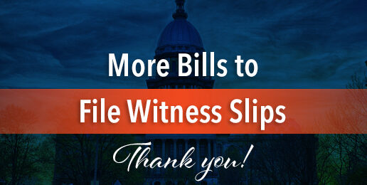 More Bills Need Witness Slips – Thank You for Filing!