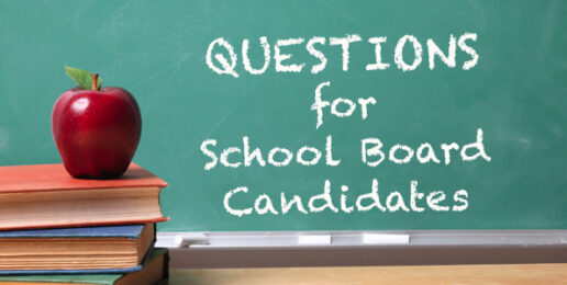 Questions for School Board Candidates
