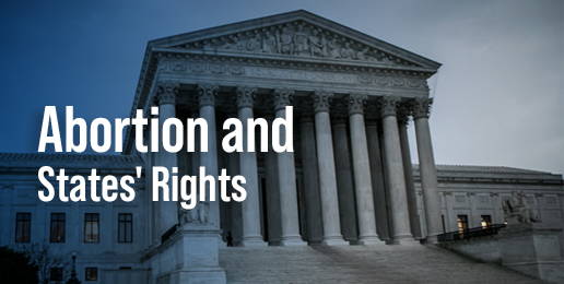 Abortion and States’ Rights