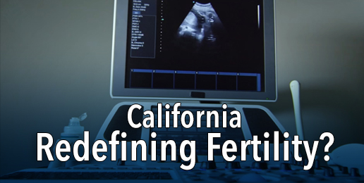 California Redefining Fertility?