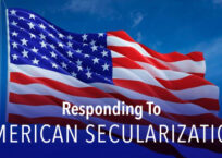Responding To American Secularization