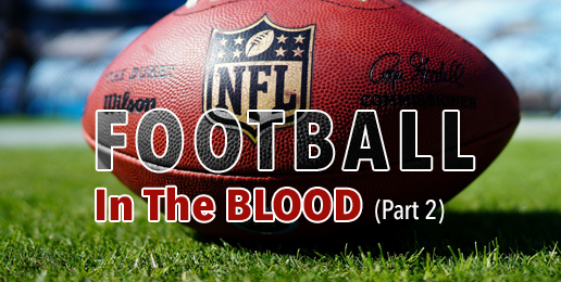 Football in the Blood (Part 2)