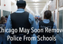 Chicago May Soon Remove Police From Schools