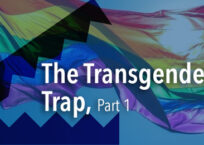 The Transgender Trap, Part 1