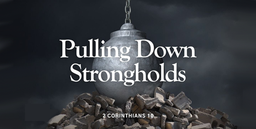 Patience and Perseverance Key to Pulling Down Strongholds