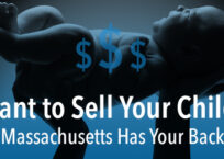 Want to Sell Your Child? Massachusetts Has Your Back.