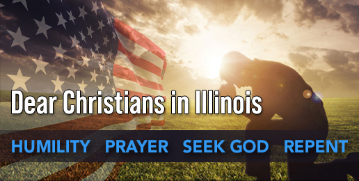 Dear Christians in Illinois