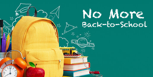 No More Back-to-School