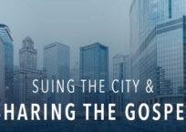 Self Evident: Suing the City & Sharing the Gospel