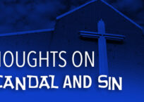 Thoughts on Scandal and Sin