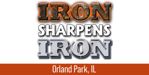 Iron Sharpens Iron- Orland Park, IL