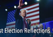 Post Election Reflections