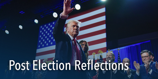 Post Election Reflections