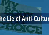 The Lie of Anti-Culture