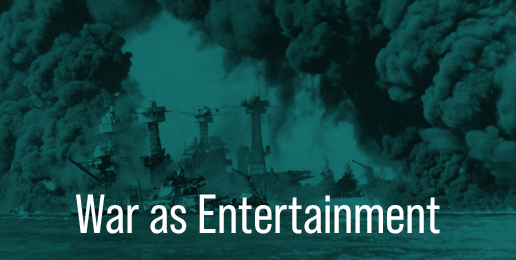 War as Entertainment