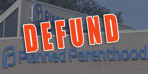 Defund Planned Parenthood