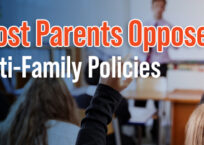 Most Parents Oppose Anti-Family Policies