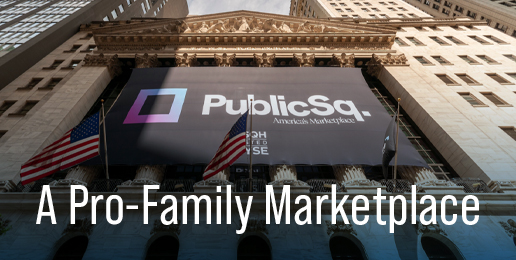 Public Square: A Pro-Family Marketplace