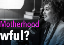 Is Motherhood Awful? Is Motherhood Awful?