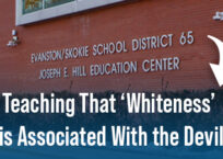 Illinois School District Teaches That ‘Whiteness’ is Associated With the Devil Illinois School District Teaches That ‘Whiteness’ is Associated With the Devil