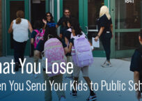 What You Lose When You Send Your Kids to Public School. What You Lose When You Send Your Kids to Public School.