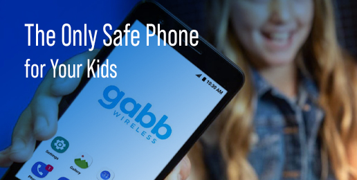 Gabb Phone: The Only Safe Phone for Your Kids