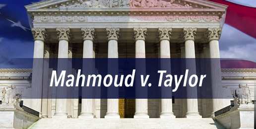 <i>Mahmoud v. Taylor</i>: A Reset Ten Years in the Making