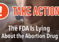 The FDA Is Lying About the Abortion Drug The FDA Is Lying About the Abortion Drug