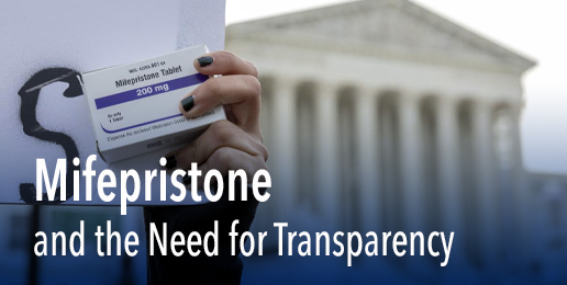 Mifepristone and the Need for Transparency