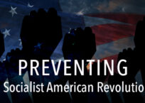 Preventing a Socialist American Revolution
