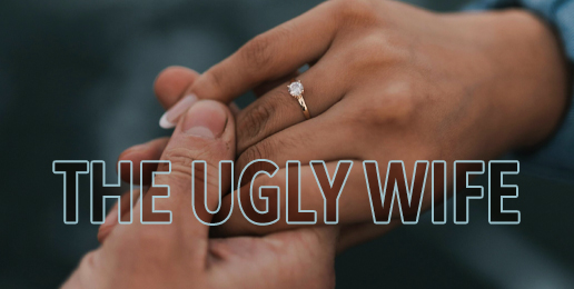 The Ugly Wife