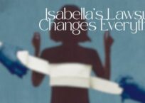 Isabella’s Lawsuit Changes Everything